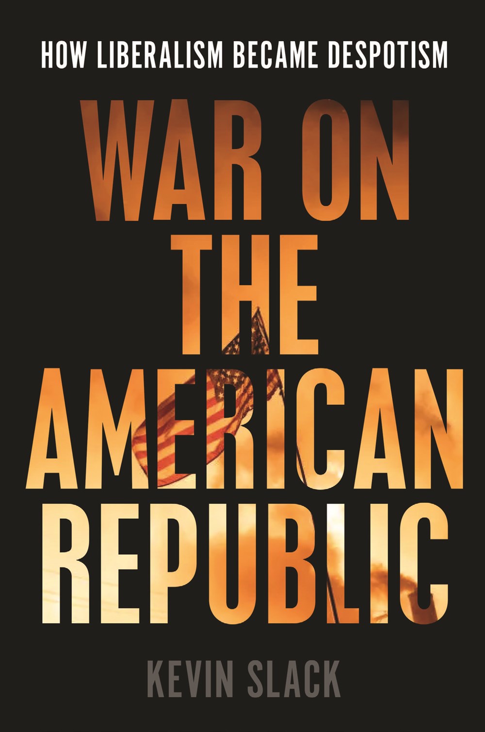 War on the American Republic