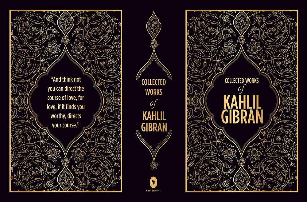 Collected Works of Kahlil Gibran (Deluxe Hardbound Edition)