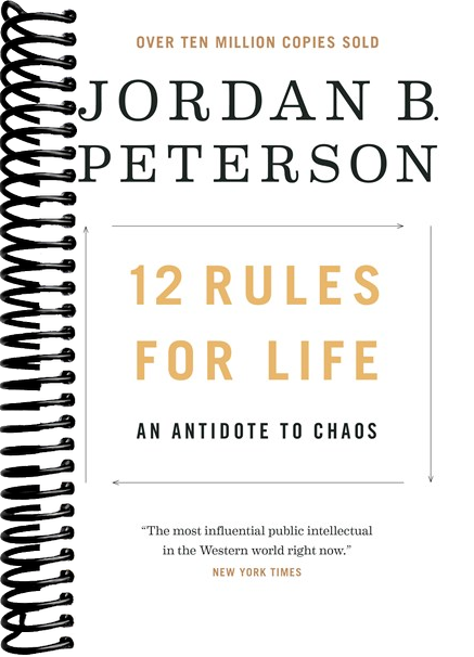 12 Rules for Life: An Antidote to Chaos