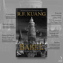 Babel: Or the Necessity of Violence: An Arcane History of the Oxford Translators' Revolution