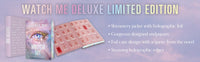 Watch Me Deluxe Limited Edition