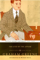 The End of the Affair: (Penguin Classics Deluxe Edition)