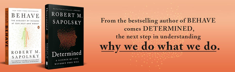 Behave: The Biology of Humans at Our Best and Worst