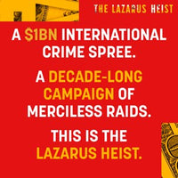 The Lazarus Heist