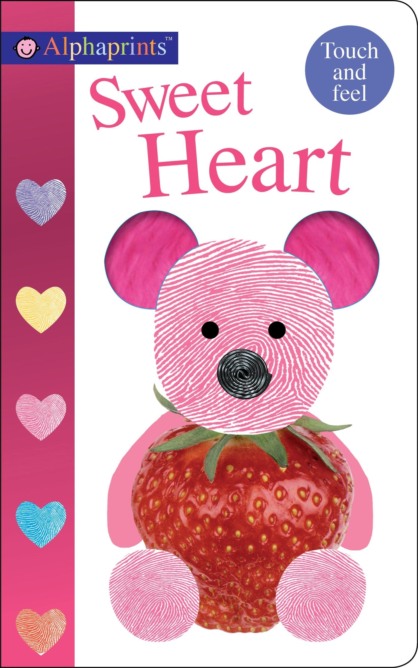 Alphaprints: Sweet Heart : A Touch-and-Feel Book
