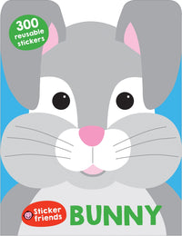 Sticker Friends: Bunny : 300 Reusable stickers