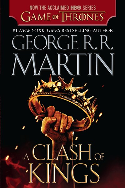 A Clash of Kings (HBO Tie-in Edition): A Song of Ice and Fire: Book Two (Media tie-in)