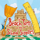 Beach Toys vs. School Supplies