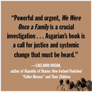 We Were Once a Family: A Story of Love, Death, and Child Removal in America