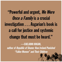 We Were Once a Family: A Story of Love, Death, and Child Removal in America