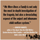 We Were Once a Family: A Story of Love, Death, and Child Removal in America