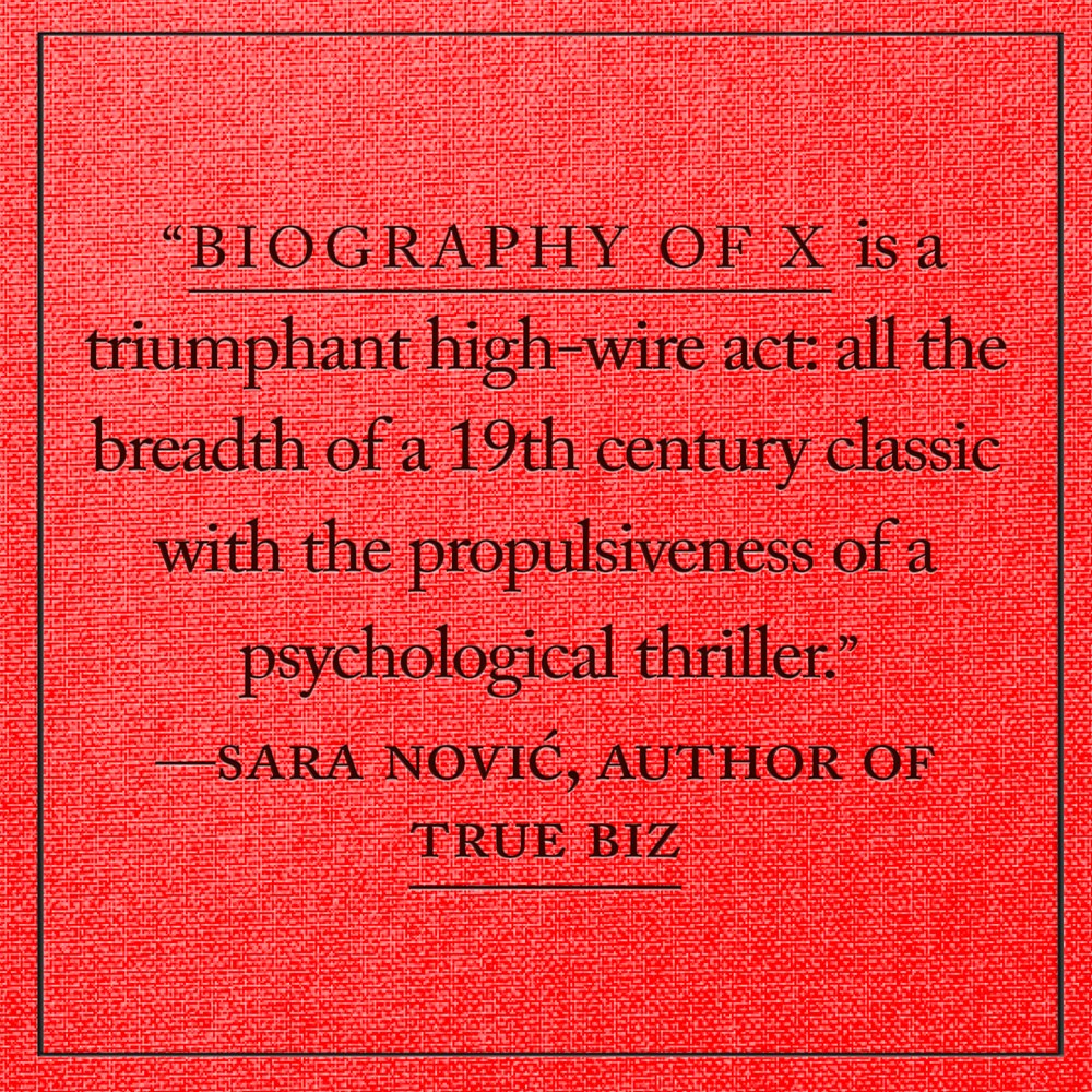 Biography of X: A Novel