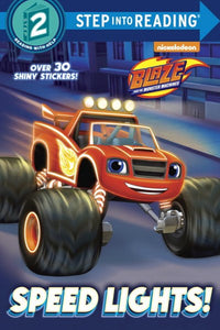 Speed Lights! (Blaze and the Monster Machines)