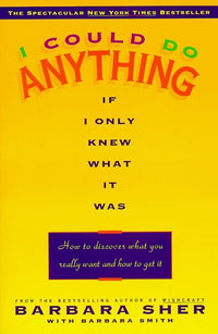 I Could Do Anything If I Only Knew What It Was