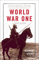 World War One: A Short History