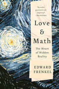 Love and Math: The Heart of Hidden Reality