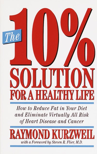 The 10% Solution for a Healthy Life