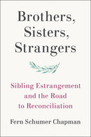 Brothers, Sisters, Strangers