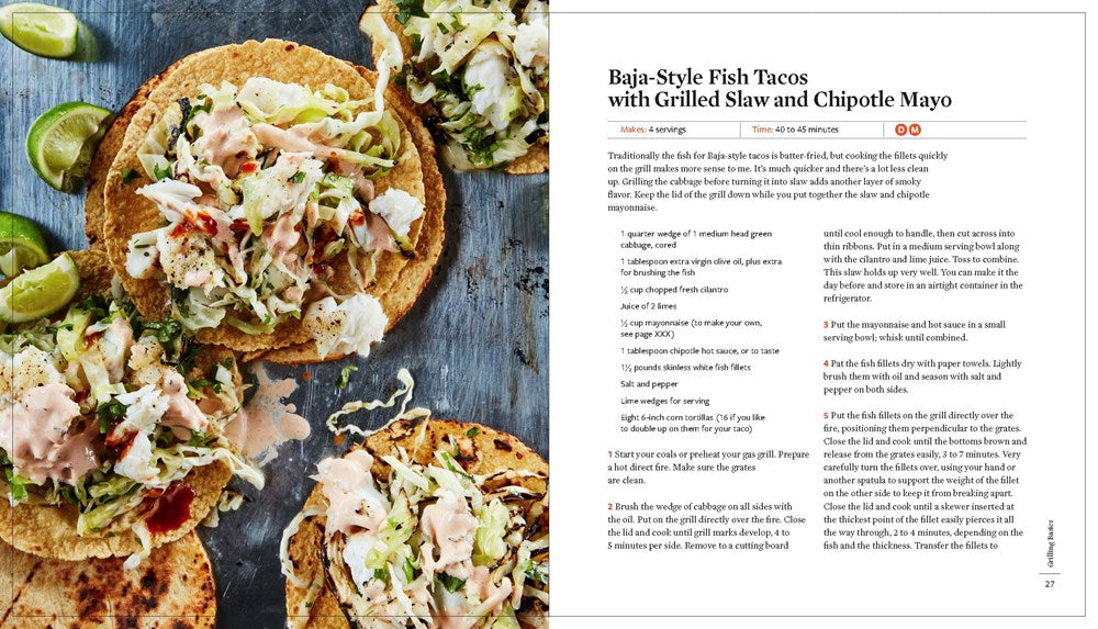 How To Grill Everything: Simple Recipes for Great Flame-Cooked Food: A Grilling BBQ Cookbook