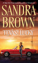 Texas! Lucky: A Novel