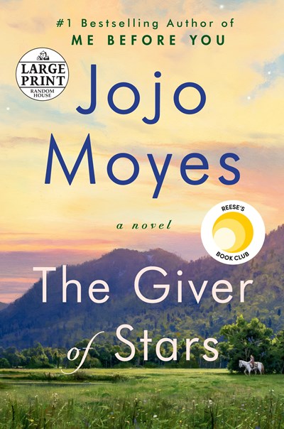 The Giver of Stars: A Novel (Large type / large print)