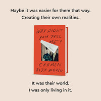 Why Didn't You Tell Me?