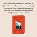 Why Didn't You Tell Me?