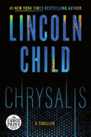 Chrysalis: A Thriller (Large type / large print)