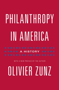 Philanthropy in America: A History - Updated Edition (Revised)