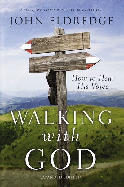 Walking with God: How to Hear His Voice