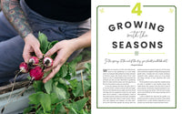 The First-Time Gardener: Growing Vegetables : All the know-how and encouragement you need to grow - and fall in love with! - your brand new food garden