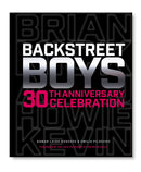 Backstreet Boys 30th Anniversary Celebration: Keep the Backstreet Pride Alive