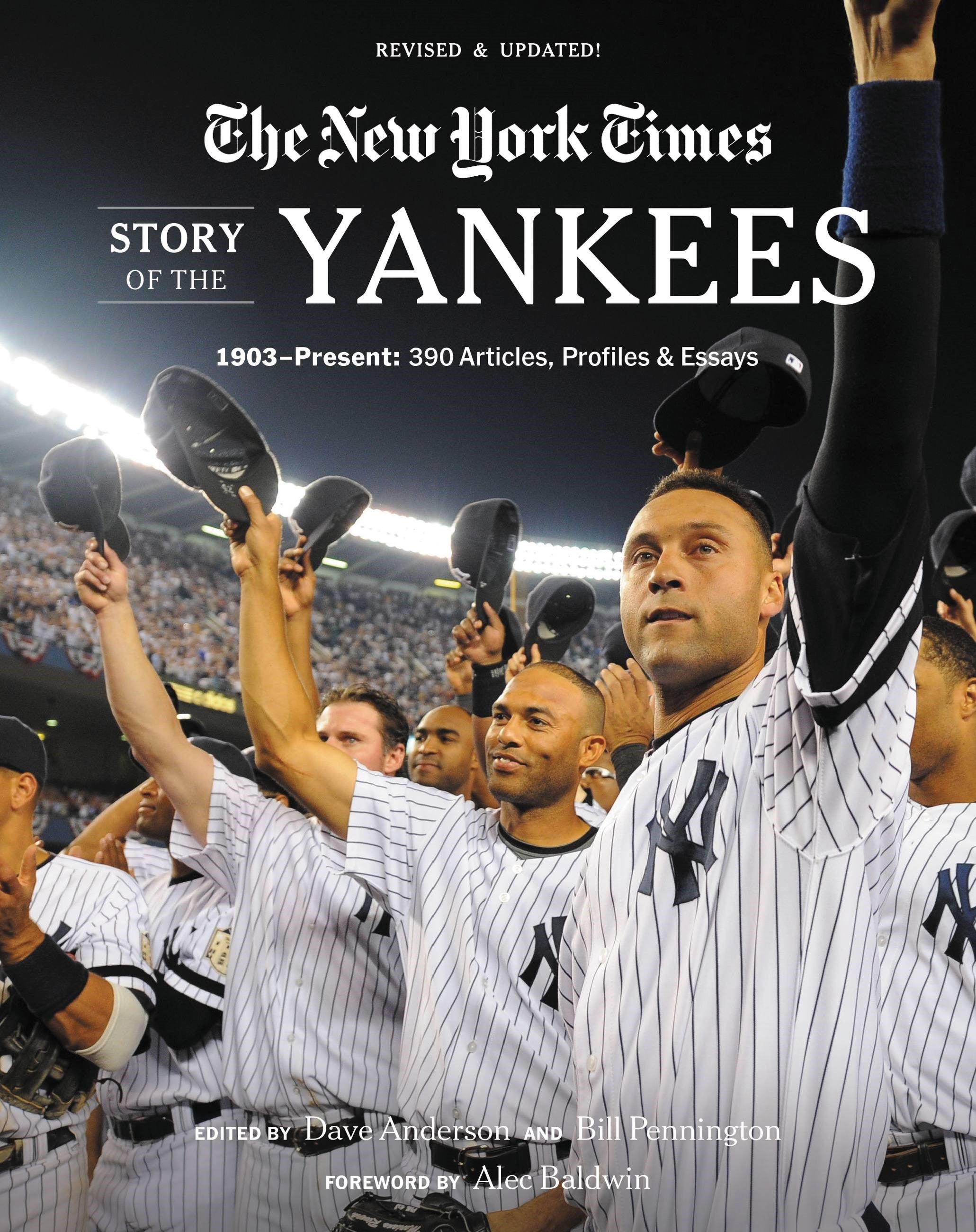 New York Times Story of the Yankees: 1903-Present: 390 Articles, Profiles & Essays (Revised)