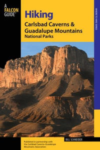 Hiking Carlsbad Caverns & Guadalupe Mountains National Parks  (2nd Edition)