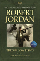 The Shadow Rising: Book Four of 'The Wheel of Time' (Media tie-in)