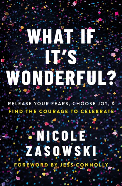 What If It's Wonderful?