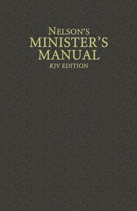 Nelson's Minister's Manual, KJV Edition