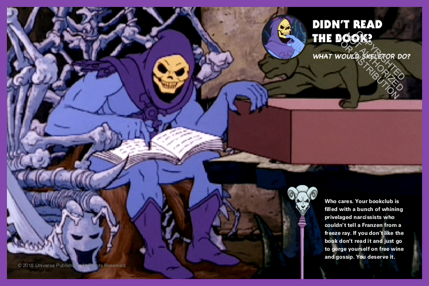 What Would Skeletor Do?
