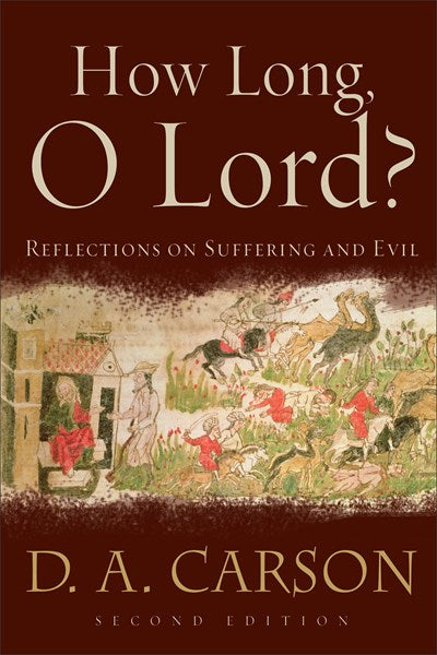 How Long, O Lord?