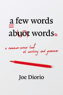 A Few Words About Words