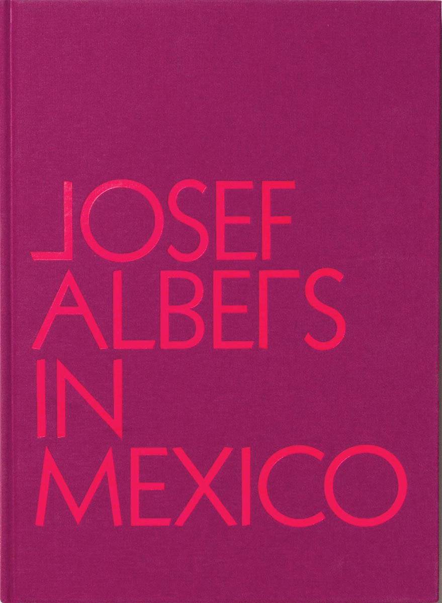 Josef Albers in Mexico