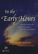 In The Early Hours: Reflections on Spiritual and Self Development