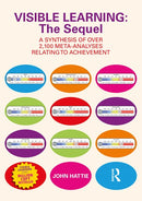 Visible Learning: The Sequel : A Synthesis of Over 2,100 Meta-Analyses Relating to Achievement