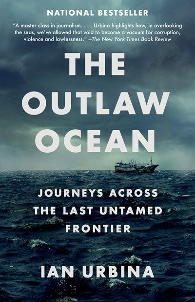 The Outlaw Ocean