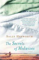 The Secrets of Midwives: A Novel