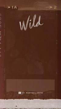 Wild: The Life of Peter Beard: Photographer, Adventurer, Lover