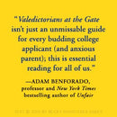 Valedictorians at the Gate
