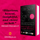 Stay Sexy & Don't Get Murdered