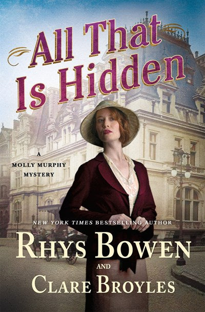 All That Is Hidden: A Molly Murphy Mystery