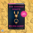 Our Crooked Hearts